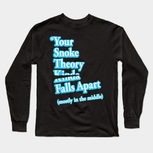 Snoke falls apart (in theory) Long Sleeve T-Shirt